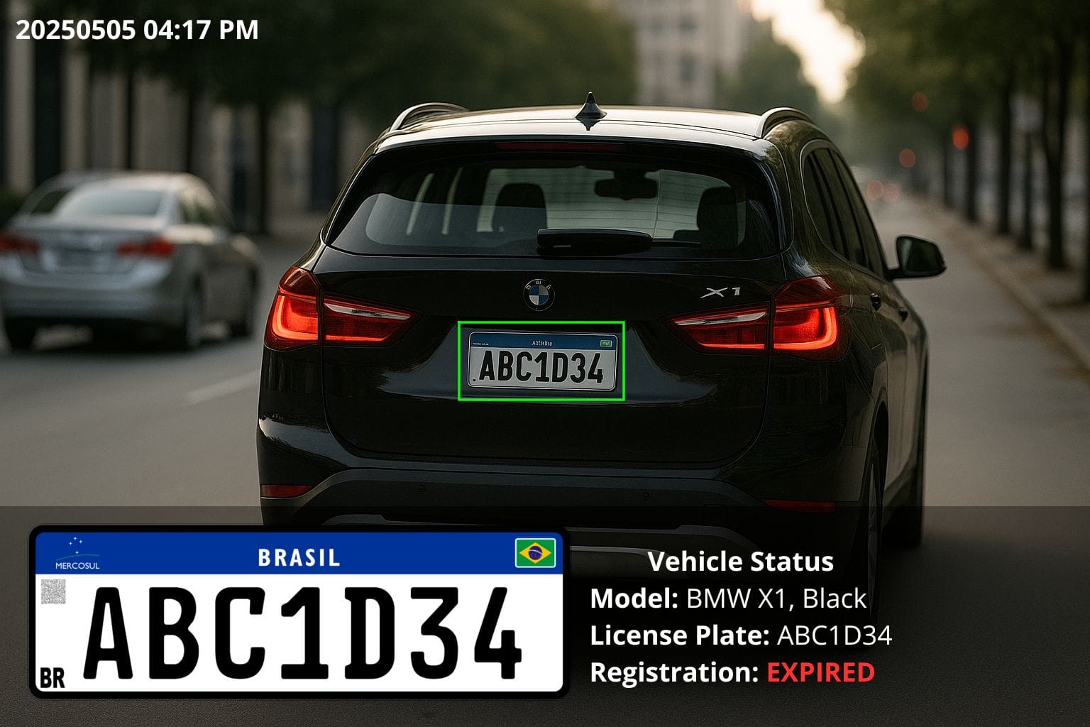 Carro BMW X1 preto visto por trás em uma rua, com a placa brasileira “ABC1D34” destacada por um retângulo verde. No canto inferior direito, há informações sobre o veículo: modelo, placa, e registro expirado em vermelho. No canto superior esquerdo, aparece a data e hora “20250505 04:17 PM”.
