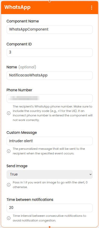 Configuration window for the 'WhatsApp' component in a software interface, with fields for component name, ID, optional name, phone number, custom message ('Intruders detected!'), option to send image, and time interval between consecutive notifications.