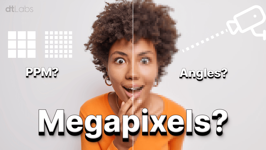 Split-screen photo of a person against a neutral background, with the face blurred and pixelated. The left side shows higher image clarity and the right side is pixelated, suggesting a comparison in image quality. Overlay icons illustrate grid resolution and a security camera. Texts read "PPM?", "Angles?", and a prominent "Megapixels?". Branding "dtLabs" appears in the corner.